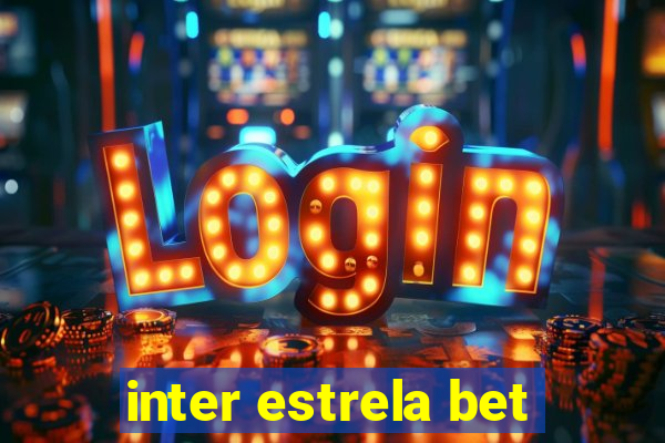 inter estrela bet